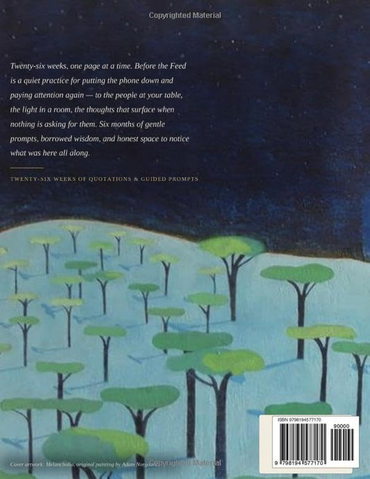 Before the Feed: A Six-Month Practice in Gratitude and Unplugging